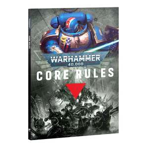 Warhammer 40000: Warhammer 40,000: Core Rules