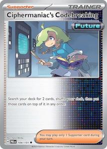 Pokemon: Ciphermaniac's Codebreaking (104/131) [Scarlet & Violet: Prismatic Evolutions]