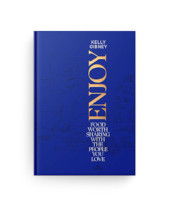 Books: Enjoy Food Worth Sharing With The People You Love