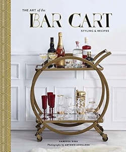 Stationary Gifts: The Art of the Bar Cart, Styling & Recipes