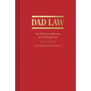 Stationary Gifts: Dad Law: The Definitive Reference for All Things Dad