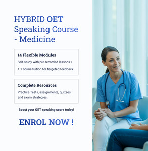OET Speaking MEDICINE - HYBRID -  Online / 1:1 Course