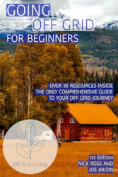 Starter Packs: OFF GRID LIVING - GOING OFF GRID FOR BEGINNERS STARTER GUIDE (2023 ed)