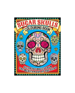 SUGAR SKULLS COLOURING BOOK - Children Books-Activities & Colouring Books : &hellip;