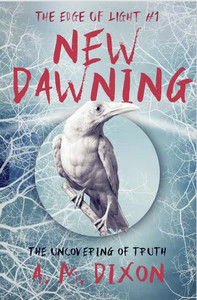 New Dawning: The Edge of Light trilogy Book 1 Live onetree-house