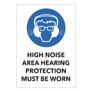 Mandatory Signs: High Noise Area Hearing Protection Must be Worn