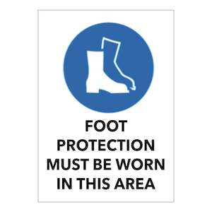 Mandatory Signs: Foot Protection Must be Worn in this Area