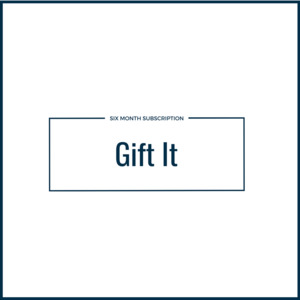 Gift Subscription: The Gift Subscription  6 Month