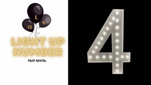 Prop Add On S: LIGHT UP NUMBER “4” ~ rental