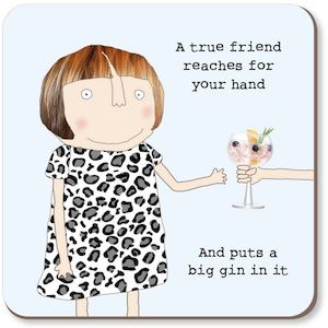 Coasters: Rosie Made A Thing True Friend Coaster