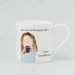 Rosie Made A Thing Here We Go Female Mug