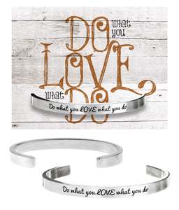 Whitney Howard Designs - Do What You Love Love What You Do Quotable Cuff Bracelet