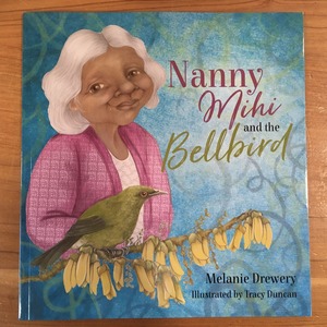 Products: Nanny Mihi and the Bellbird - Orokonui Ecosanctuary