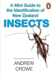 Products: A mini guide to the identification of New Zealand INSECTS - Orokonui Ecosanctuary