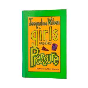 Vtg Girls Under Pressure by Jacqueline Wilson (2003)