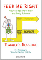 Non Fiction: Feed Me Right Teacher Resource by Dee PignÃ©guy and Tamarin PignÃ©guy