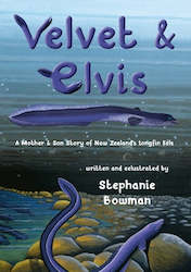 Childrens: Velvet and Elvis written and eelustrated by Stephanie Bowman