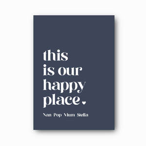 Printable Downloads: This Is Our Happy Place: A Personalised Family Print (Printable Download)