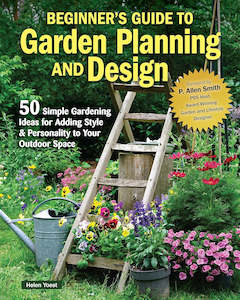Beginner's Guide to Garden Planning and Design