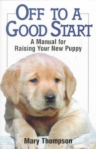 Off To A Good Start: Manual For Raising