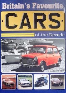 Non Fiction Transport: Britain''S Favourite Cars Of The De