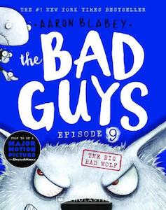 Fiction Early Reader: Bad Guys #9 The Big Bad Wolf