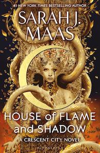 Book Tok: House Of Flame And Shadow - By Sarah J. Maas