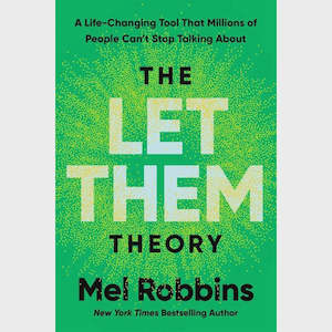 Self Help Health: The Let Them Theory By Mel Robbins