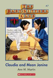 Fiction Early Reader: The Baby-Sitters Club: #7 Claudia And Mean Jean - By Ann M. Martin