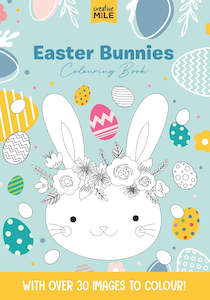 Fiction Children Colouring: Creative Mile Easter Bunnies Colouring Book