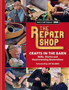 The Repair Shop: Crafts in the Barn