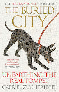 The Buried City By  Gabriel Zuchtriegel