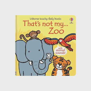 Fiction Board Books: That's not my... Zoo Touchy Feely Book