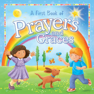 Fiction Children: A First Book of Prayers and Graces