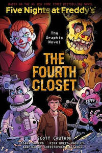 Fiction Graphic Novels: The Fourth Closet (Five Nights At Freddy's: The Graphic Novel #3)