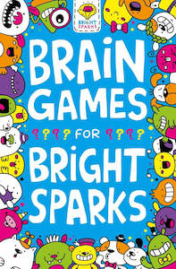 Brain Games for Bright Sparks: For Ages 7 to 9 (Buster Bright Spa