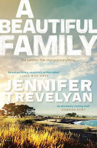 Fiction Adult: A Beautiful Family by Jennifer Trevelyan