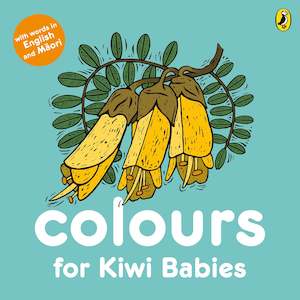 Fiction Board Books: Colours for Kiwi Babies by Matthew Williamson