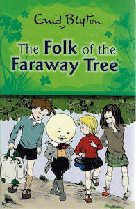 The Folk of the Faraway Tree  By Enid Blyton