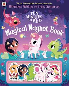 Fiction Picture: Ten Minutes to Bed: Magical Magnet Book By Rhiannon Fielding Chris Chatteron