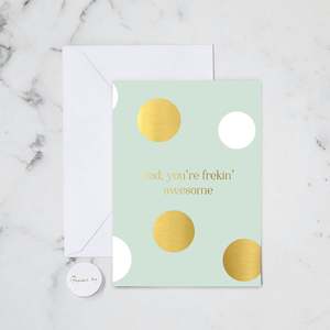 For Dad Cards: FREKIN AWESOME DAD