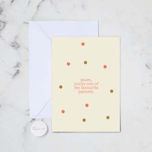 For Mum Cards: MUM FAVOURITE PARENT GREETING CARD
