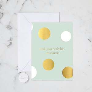 For Dad Cards: FREKIN AWESOME DAD