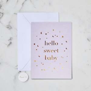 HELLO SWEET BABY GREETING CARD