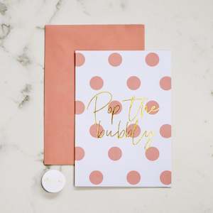 POP THE BUBBLY GREETING CARD