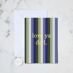 LOVE YA DAD GREETING CARD