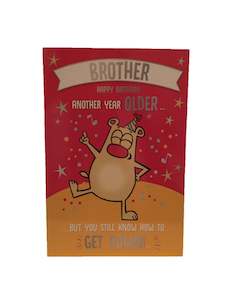 Greeting Cards: Brother Happy Birthday Another Year Older