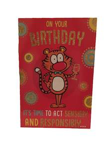 Greeting Cards: On Your Birthday It’s Time To Act Sensibly And Responsibly