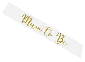 Sashes: Mum to Be Sash - Gold Stamped