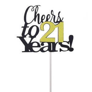 21st Birthday: Cheers To 21 Years Black & Gold Cake Topper